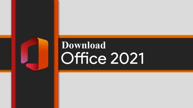 hướng dẫn tải Office 2021